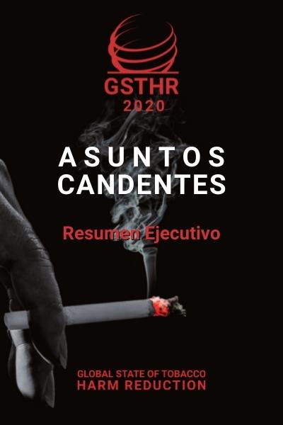 Burning Issues: The Global State of Tobacco Harm Reduction 2020 - Executive Summary