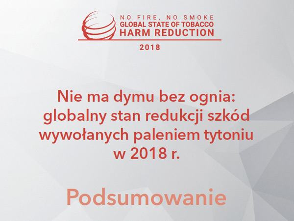 No Fire, No Smoke: The Global State of Tobacco Harm Reduction 2018 - Executive Summary
